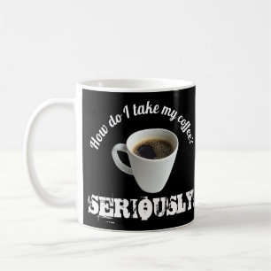 Hur tar jag mitt kaffe? Mugg