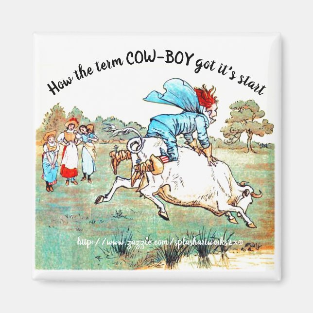"Hur termen COW-BOY har it's start" Magnet (Framsidan)