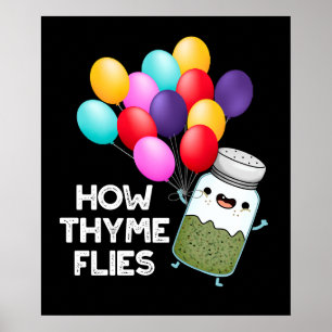 Hur Thyme Flies Funny Herb Pun Mörk BG Poster