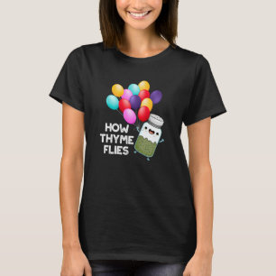 Hur Thyme Flies Funny Herb Pun Mörk BG T Shirt