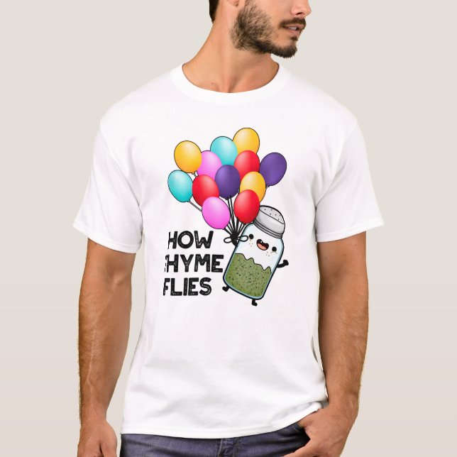 Hur Thyme flyger Funny Herb Pun T Shirt (Framsida)