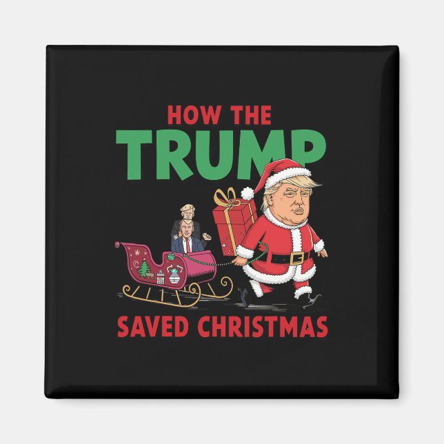 Hur Trump räddade julklapp Christma? Magnet (Framsidan)