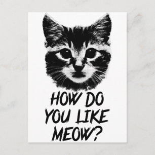 Hur tycker du om Meow? Vykort