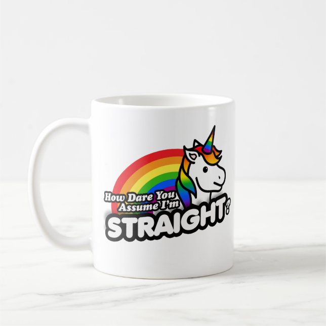 Hur vågar du anta att jag är hetero kaffemugg (Vänster)