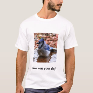 Hur var din dagmanar Tshirt Tee
