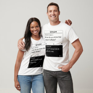"Hur vet du att det inte var utanför?" T Shirt