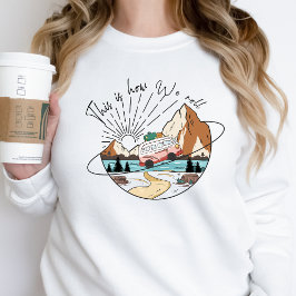 Hur vi rullar Camp Life Lycklig Camper Sweatshirt T Shirt
