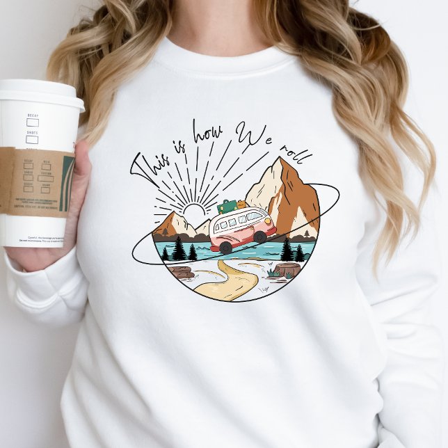 Hur vi rullar Camp Life Lycklig Camper Sweatshirt T Shirt (Skapare uppladdad)