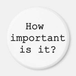 Hur viktigt är det med Slogan Quote Typografi Magnet