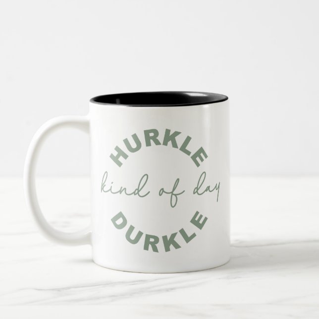 Hurkle-Durkle – Embrace the Art of Cozy Procrastin Två-Tonad Mugg (Vänster)