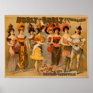 Hurly-Burly Extravaganza och Refined Vaudeville Poster