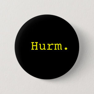 Hurm. Knapp