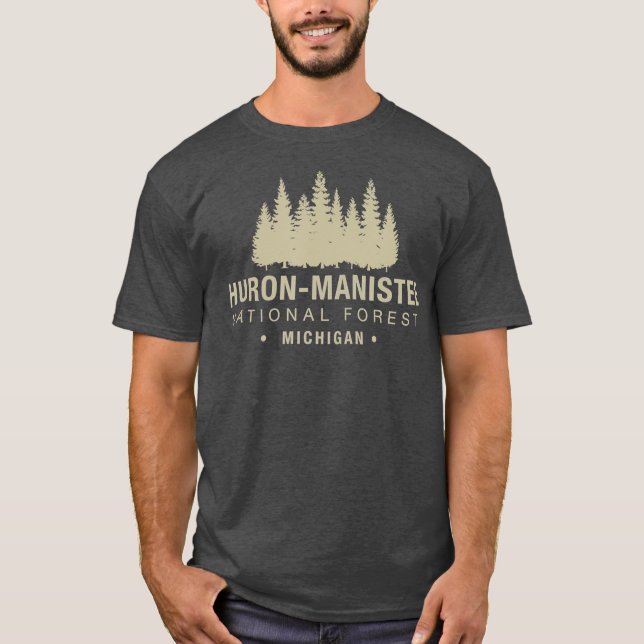 Huron Manis National Forest Michigan T Shirt (Framsida)