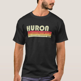 Huron Oh Ohio Funny City Home Roots Retro 70s 80s T Shirt