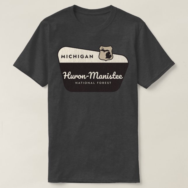 HuronManistee National Forest Michigan Välkomstsid T Shirt (Design framsida)