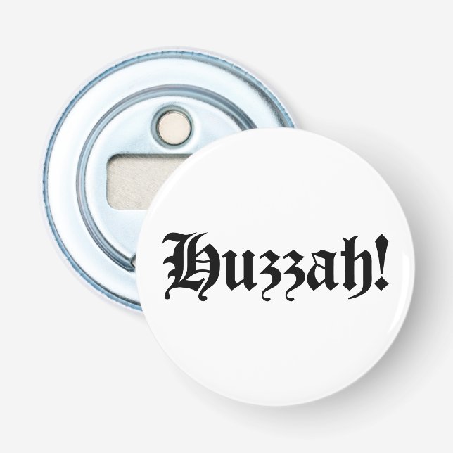 Hurra! {Medeltida typografi} Flasköppnare (Framsidan)