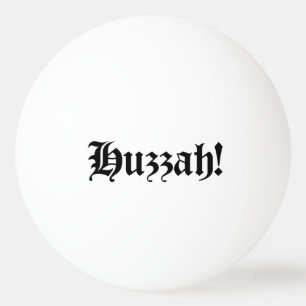 Hurra! {Medeltida typografi} Pingisboll