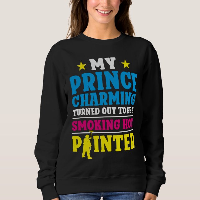Hus Målare Dekoratör Flickvän Hustru Min Prins  T Shirt (Framsida)