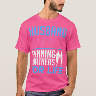 Husband amp Wife Running partner for life T Shirt