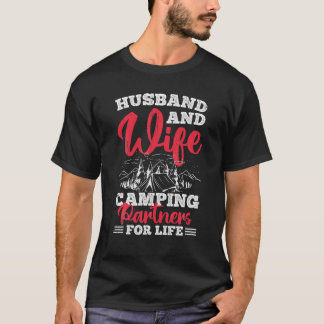 Husband And Wife Camping Partners For Life T Shirt