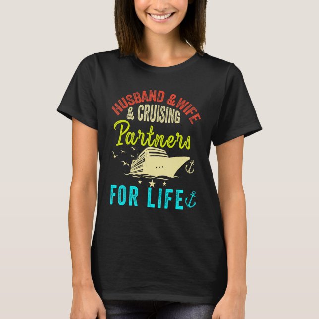 Husband and Wife Cruise Partners for life 2023 Cru T Shirt (Framsida)