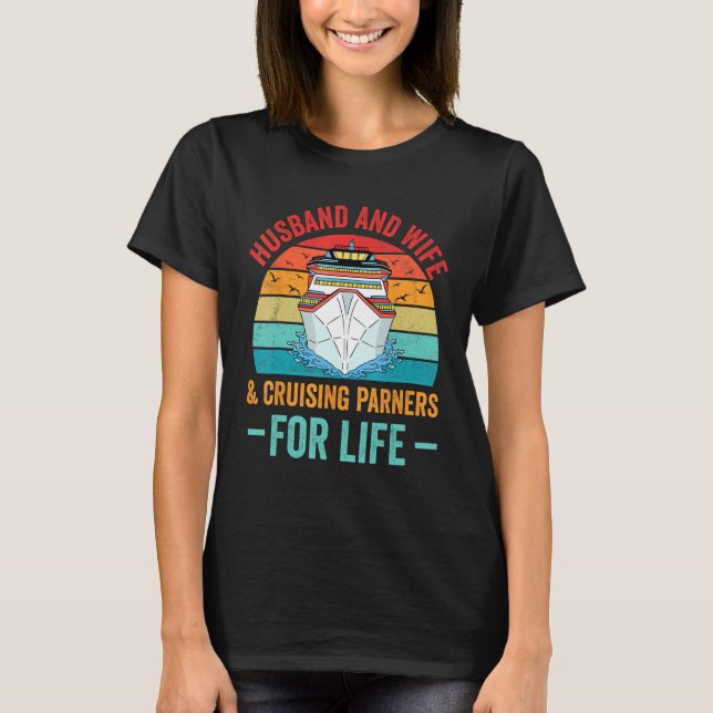Husband and Wife Cruise Partners For Life Cruising T Shirt (Framsida)