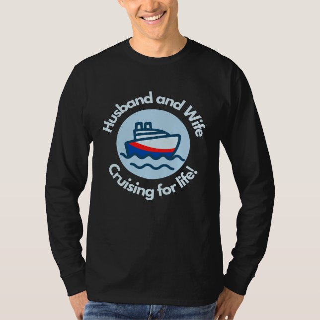 Husband and Wife Cruising for Life Ocean Sea Breez T Shirt (Framsida)