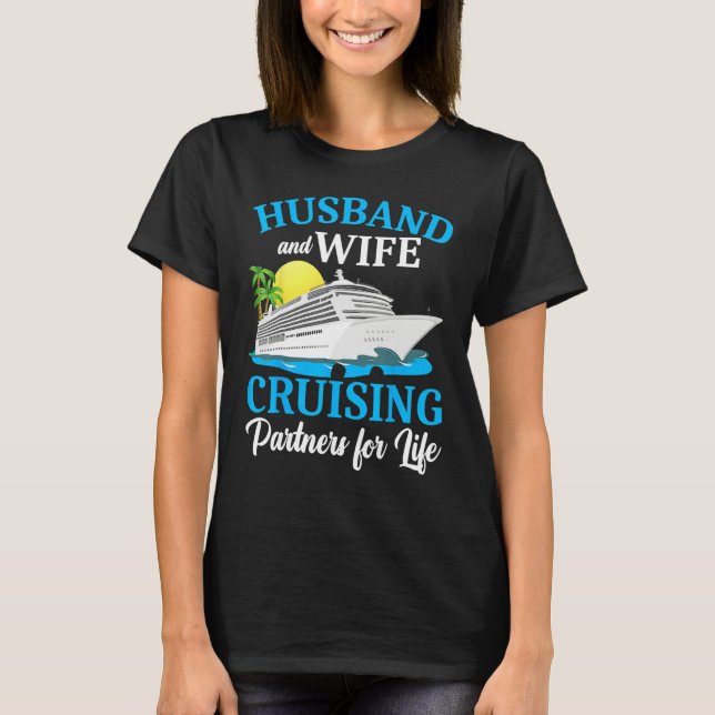 Husband And Wife Cruising Partners For Life Couple T Shirt (Framsida)