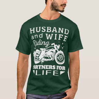 Husband and Wife Riding Partners For Life Motorcyc T Shirt