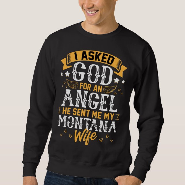 Husband Asked God for Angel He sent Me My Montana  Lång Ärmad Tröja (Framsida)