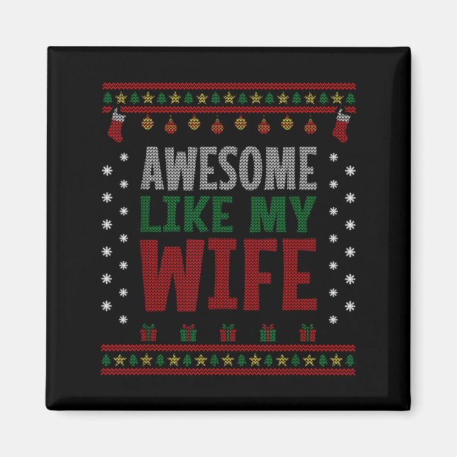 Husband Christmas - Funny Awesome Like My Wife  Magnet (Framsidan)