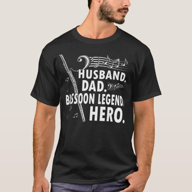 Husband Dad Bassoon Legend Hero Bassoonist T Shirt (Framsida)