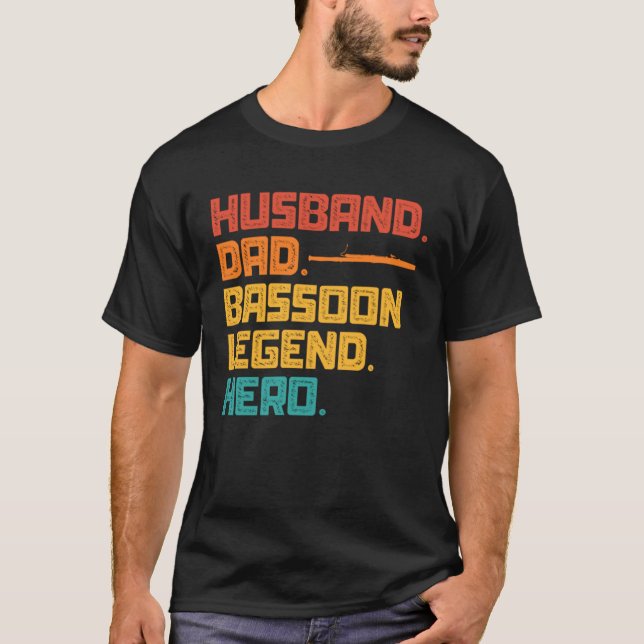 Husband Dad Bassoon Legend Hero T Shirt (Framsida)