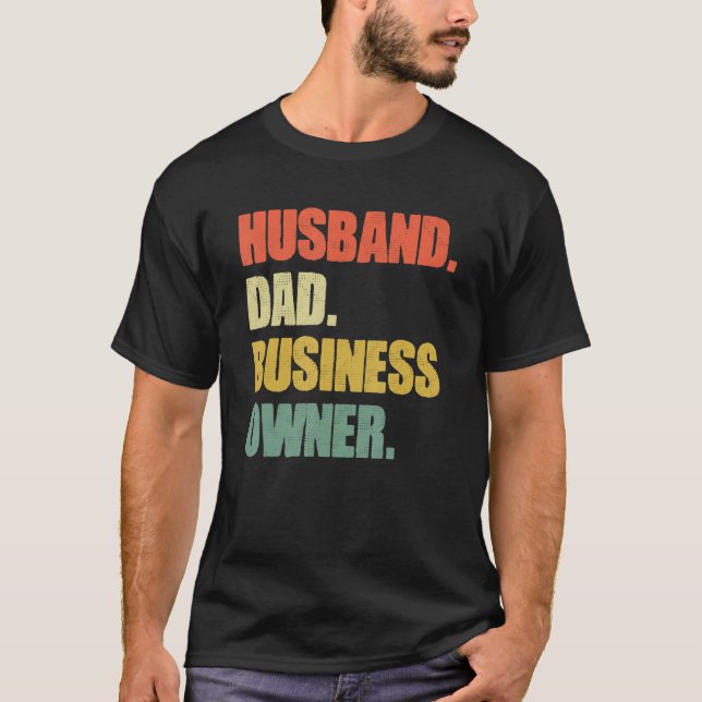 Husband Dad Business Owner CEO Entrepreneur Father T Shirt (Framsida)