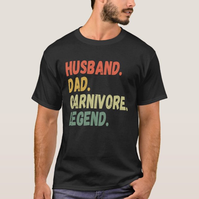 HUSBAND DAD CARNIVORE LEGEND  MEAT LOVING FATHER G T SHIRT (Framsida)