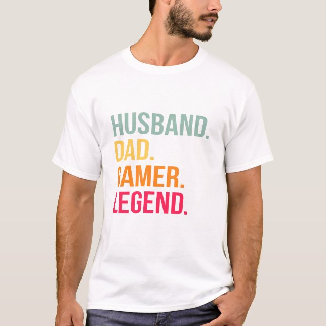 Husband Dad Gamer Legend T Shirt (Framsida)