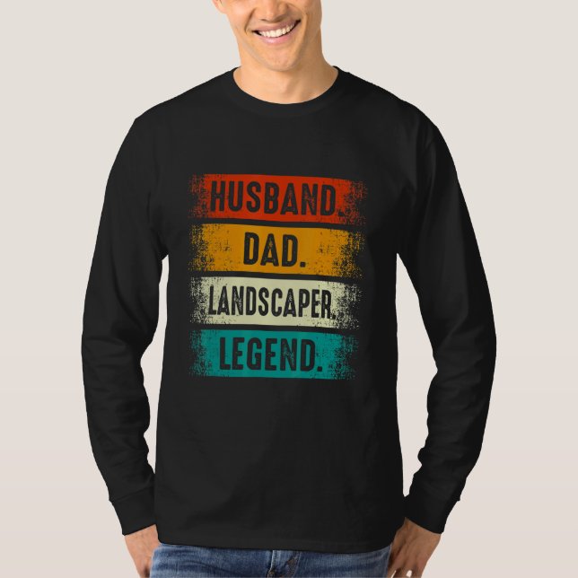 Husband Dad Landscaper Lawn Care Landscaping Fathe T Shirt (Framsida)