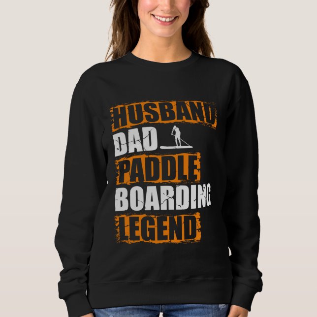 Husband Dad Paddle Boarding Legend Stand Up Paddle T Shirt (Framsida)