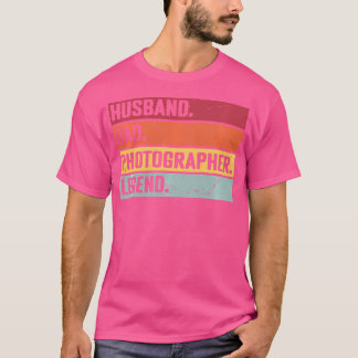 Husband Dad Photographer Legend Funny Photography T Shirt