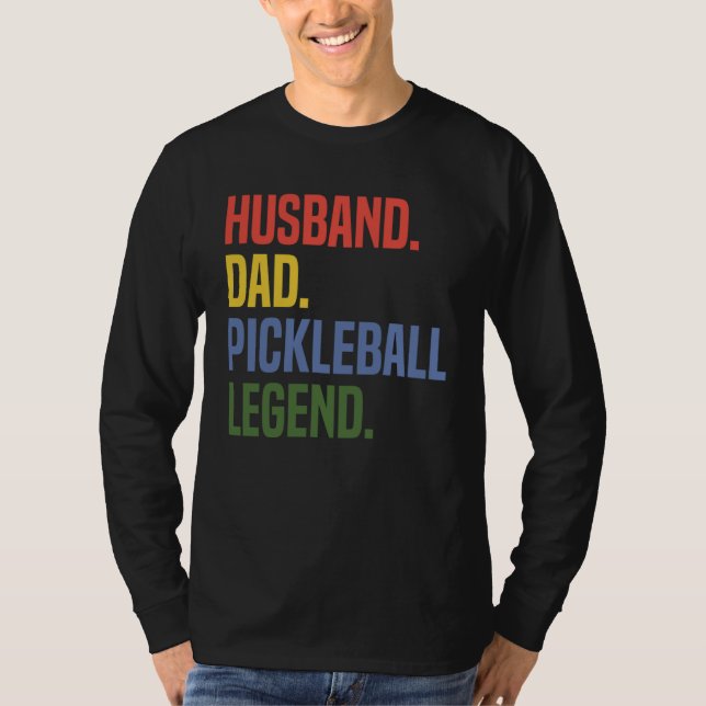 Husband Dad Pickleball Legend Athlete Coach Sports T Shirt (Framsida)
