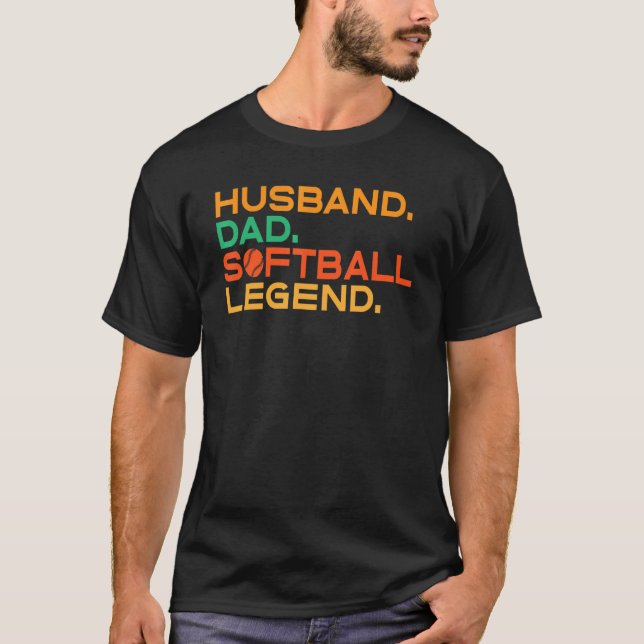 Husband Dad Softball Legend Softball Dad T Shirt (Framsida)