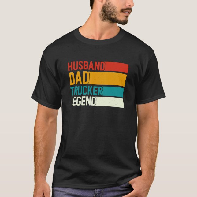 Husband Dad Trucker Legend For Dad Trucker Dad Dri T Shirt (Framsida)
