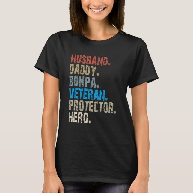 Husband Daddy Bonpa Veteran Protector Hero T Shirt (Framsida)