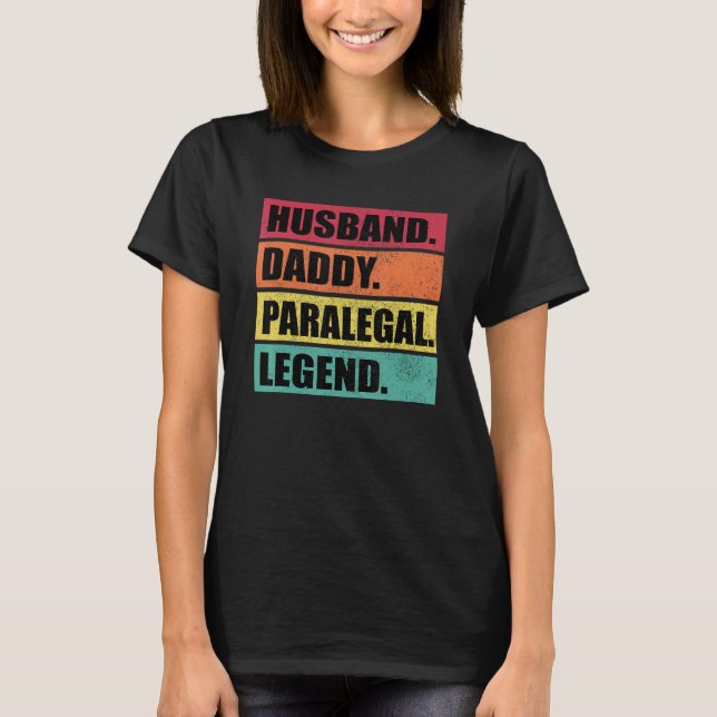 Husband Daddy Paralegal Legend Retro Father's Day T Shirt (Framsida)