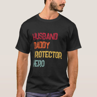 Husband Daddy Protector Hero Fathers Day Dad T Shirt