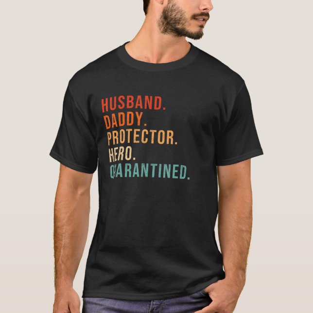 Husband Daddy Protector Hero Fathers Day Gift For  T Shirt (Framsida)
