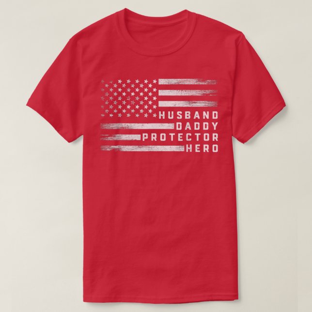Husband Daddy Protector Hero  Father's Day Gift US T Shirt (Design framsida)