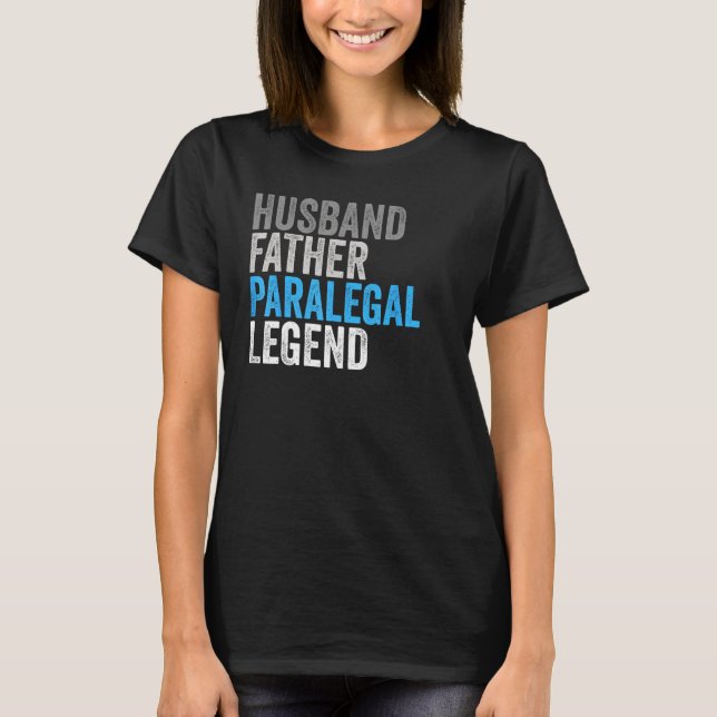 Husband Father Paralegal Legend  Occupation Office T Shirt (Framsida)