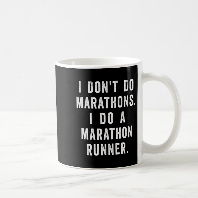 Husband I Dont Do Marathons I Do A Marathon Runne  Kaffemugg (Höger)