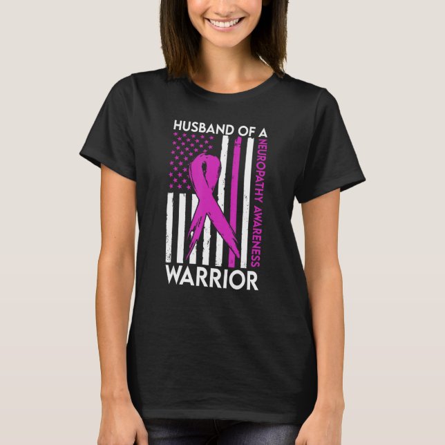 Husband Of A Warrior Neuropathy Awareness Support  T Shirt (Framsida)